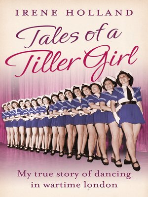 cover image of Tales Of A Tiller Girl